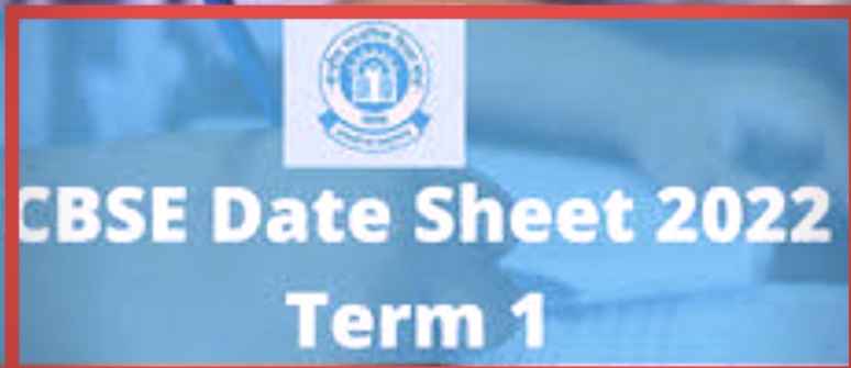 CBSE.gov.in 2022 Class 10th Term 1 Date sheet /Time Table