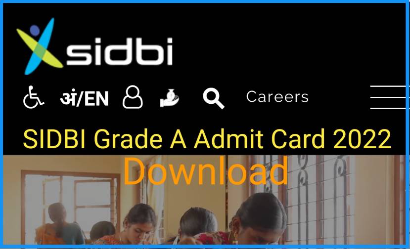 SIDBI Grade A Call Letter 2022 Download Link Assistant Manager Phase 1 Exam