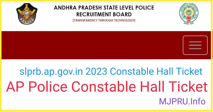 slprb.ap.gov.in 2023 Police Constable Hall Ticket Download Link 